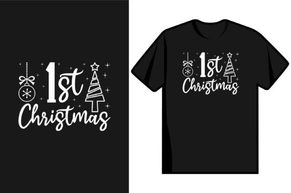 1st Christmas Graphics for T-Shirt Designs