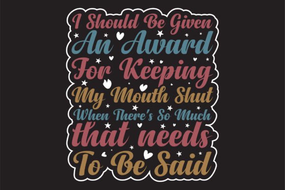 I Should Be Given an Award Svg Graphics