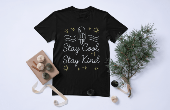 Stay Cool, Stay Kind: Graphics for T-Shirt Designs